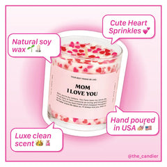 Mom I Love You Scented Candles